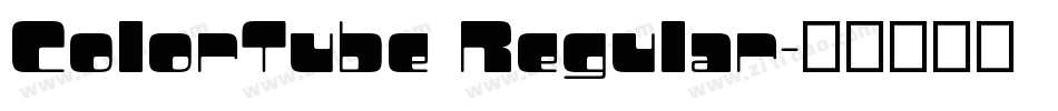 ColorTube Regular字体转换